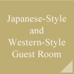 Japanese-Style and Western-Style Guest Room